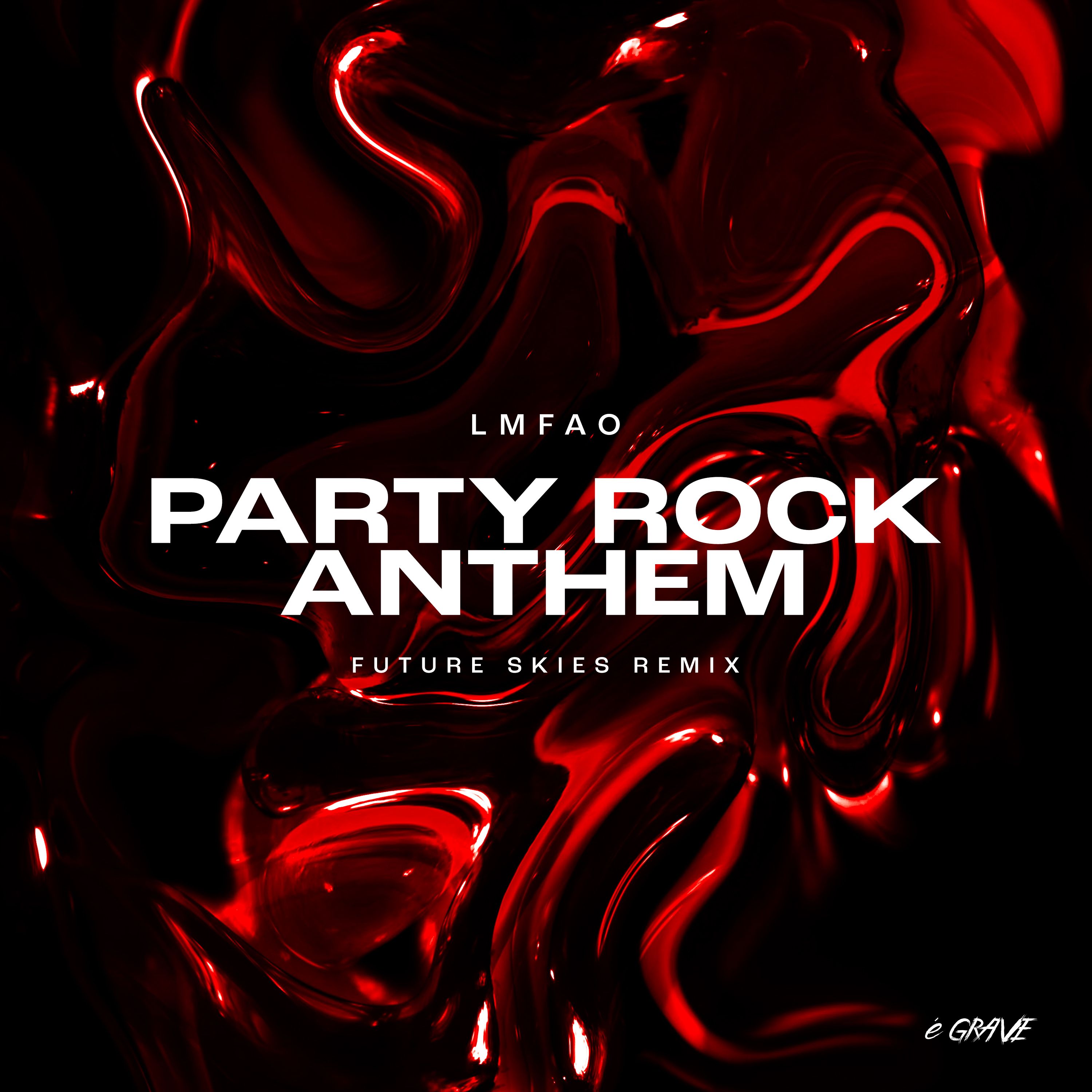 LMFAO – Party Rock Anthem (Future Skies Remix)