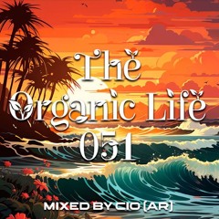 The Organic Life 051