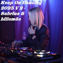 Keep On Dancing 2023 V2 - Sabrina & Lillemäe