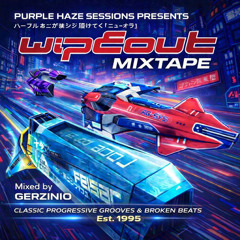 Gerzinio Purple Haze Sessions Presents The WipEOut Mixtape