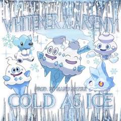 WHITENER FT. ARSENIY TITOVSKIY - COLD AS ICE [PROD. HARUMATSUI]
