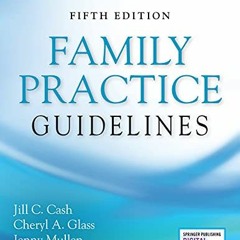 GET EBOOK EPUB KINDLE PDF Family Practice Guidelines, Fifth Edition – Complete Family Practice Pri