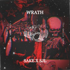 WRATH. w/ SJL