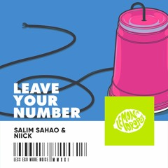 Salim Sahao & Niick - Leave Your Number
