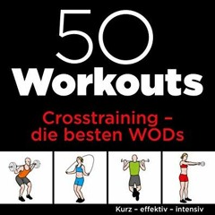 ⚡️PDF ❤️ 50 Workouts – Crosstraining – die besten WODs: Kurz – effektiv – intensiv