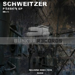 [ASG BR176] Schweitzer - Passion EP Preview
