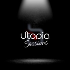 Utopia Sessions 028