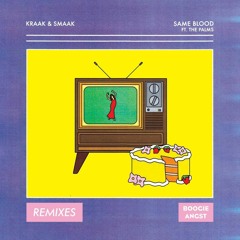 LV Premier - Kraak & Smaak - Same Blood (feat. The Palms) (Tensnake Remix)