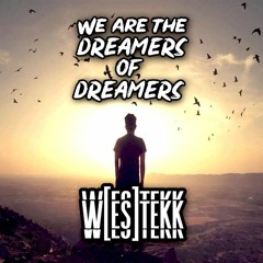 We Are The Dreamers