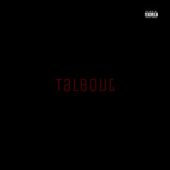 Talbout Prod tenshixgod