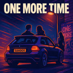 Sandos - One More Time (FREE SHAG 082)