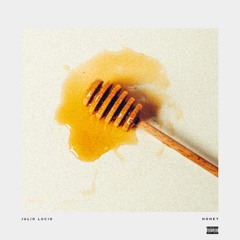 HONEY FEATURING JETTROUBLE(PRODUCED BY DROP THE BASS)