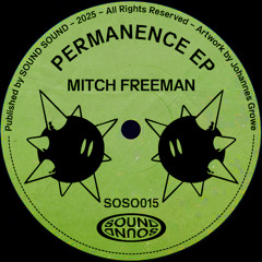 PremEar: Mitch Freeman - Permanence [SOSO015]