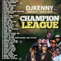 DJ KENNY CHAMPION LEAGUE DANCEHAL MIXFIX 2025