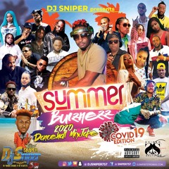 DJ SNIPER PRESENT SUMMA BUIZNEZZ DANCEHALL MIXTAPE AUGUST 3RD,2020.