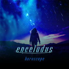 enceladus / horoscope