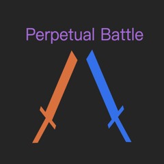 Perpetual Battle