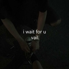 i wait for you