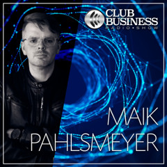 35/25 House by Maik Pahlsmeyer @ Club Business Radio Show 29.08.2025