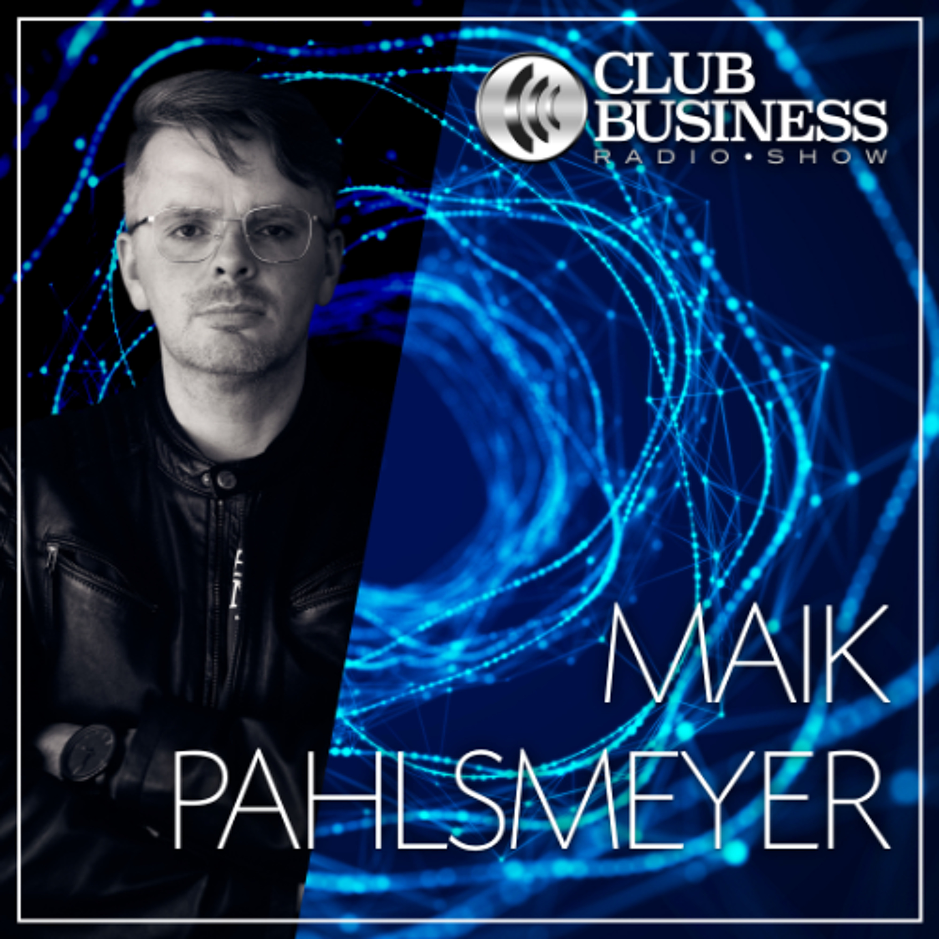35/25 House by Maik Pahlsmeyer @ Club Business Radio Show 29.08.2025