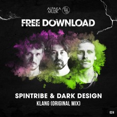 Spintribe & Dark Design - Klang (Original Mix) **FREE DOWNLOAD