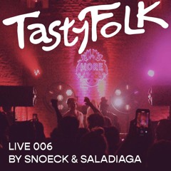 Tasty Folk Live 006 - Snoeck & Saladiaga @ Tasty Folk X More in church (27.07.24)