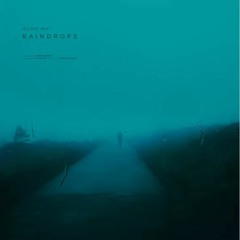 ache.me - Raindrops (slowed & reverbed)