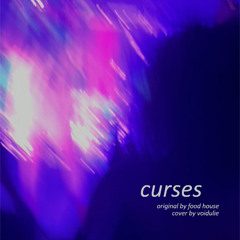 curses [food house cover]