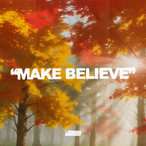 Lockerz - Make Believe