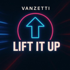Lift it up