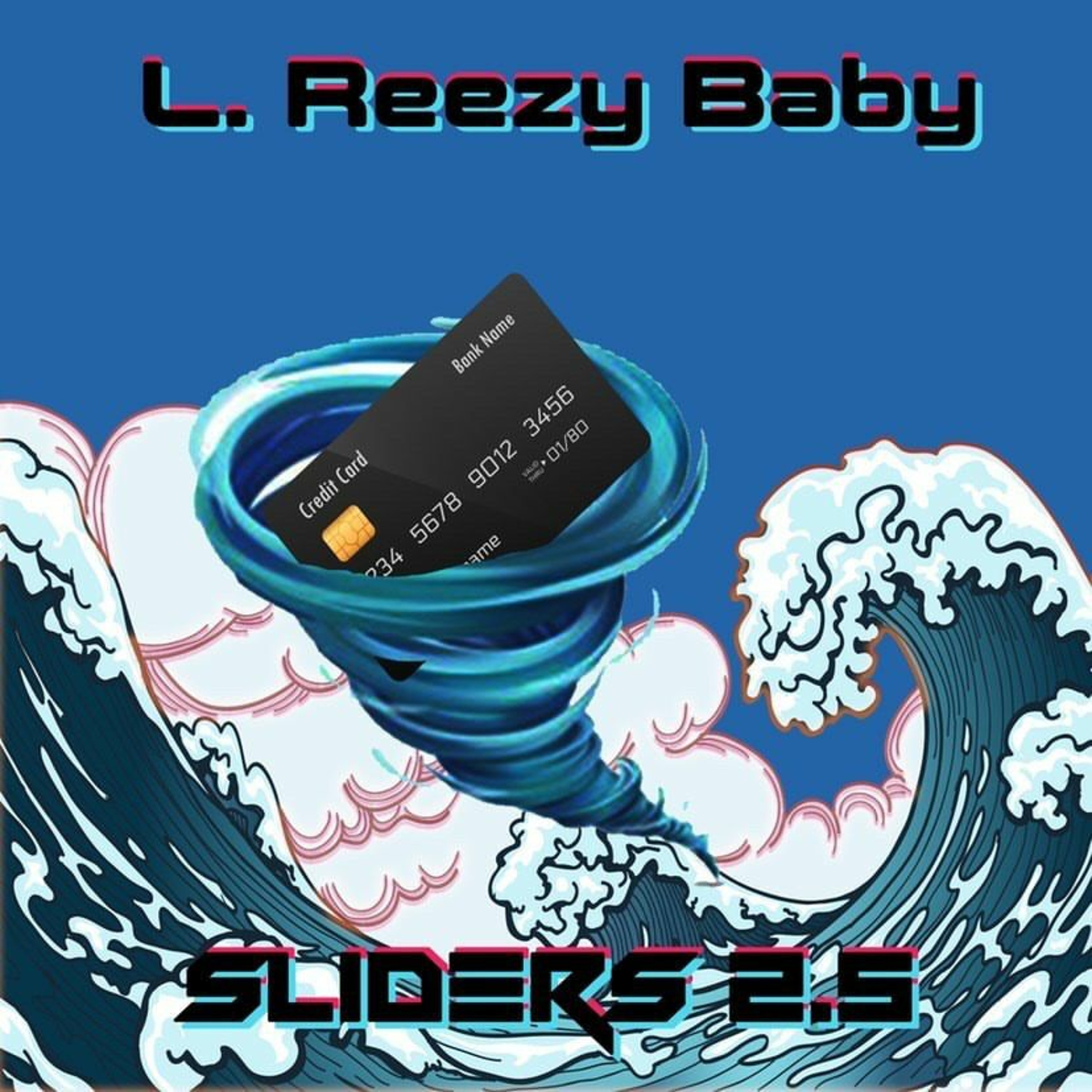 L. Reezy Baby