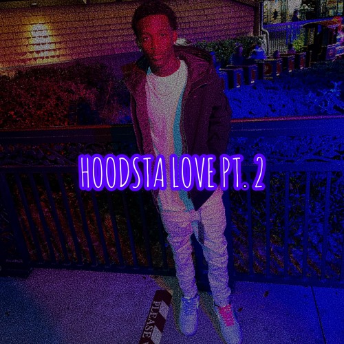 Hoodsta Love Pt. 2