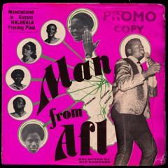 Man From Afi -  Guyana Afro Funk Disco Soca Reggae Dub - Tropical Triangle Vol. 3 w/ Sir Ramases