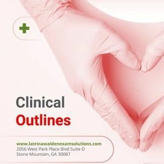 [PDF READ ONLINE] Latrina Walden Exam Solution's Clinical Outlines