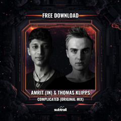 Amrit (IN), Thomas Klipps - Complicated (Original Mix) [Free Download]