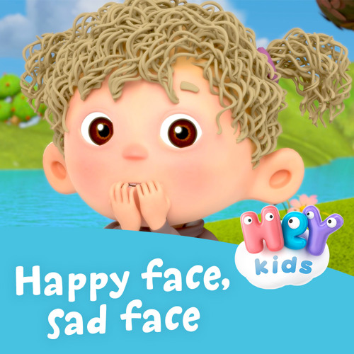 Stream Happy Face Sad Face by HeyKids Nursery Rhymes Listen online