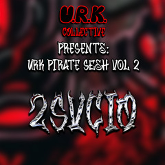 URK PIRATE SESH VOL.2