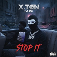 Stop it Feat Yvng Rexi