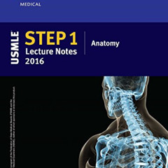 VIEW PDF 💓 USMLE Step 1 Lecture Notes 2016: Anatomy (Kaplan Test Prep) by  Kaplan [E