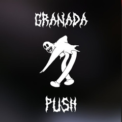 Granada - Push [FREE DOWNLOAD]