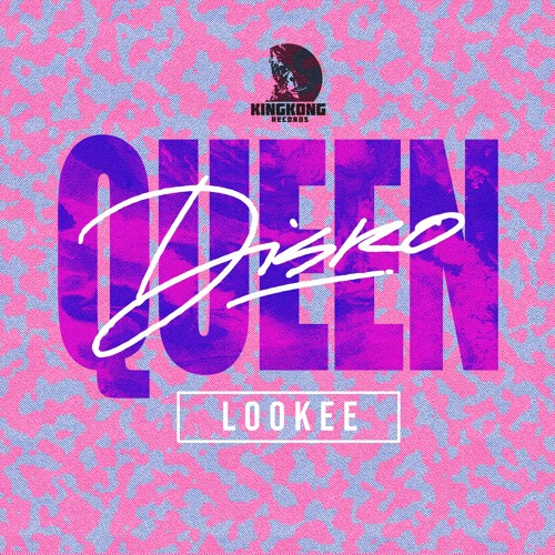 Lookee - Disco Queen [OUT NOW]