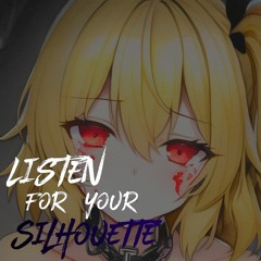Listen for Your Silhouette - Demo#3 // XFD