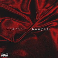 bedroom thoughts
