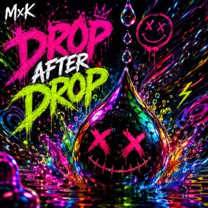 Drop After Drop