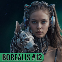 Borealis Radio Show Demo | Episode [11] | [April, 2024]