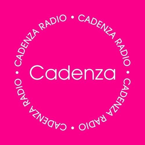 Cadenza Radio 002 - Reboot