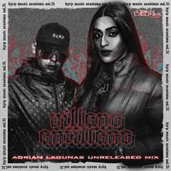 BZRP Feat. Villano Antillano - Music Sessions, Vol. 51 (Adrian Lagunas Unreleased Mix)FREE DOWNLOAD!