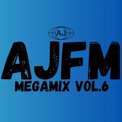 AJFM - MEGAMIX VOL. 6