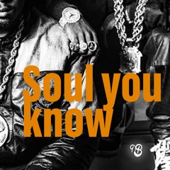 Soul you know