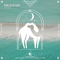 Doperob - Digurah [Cafe De Anatolia]